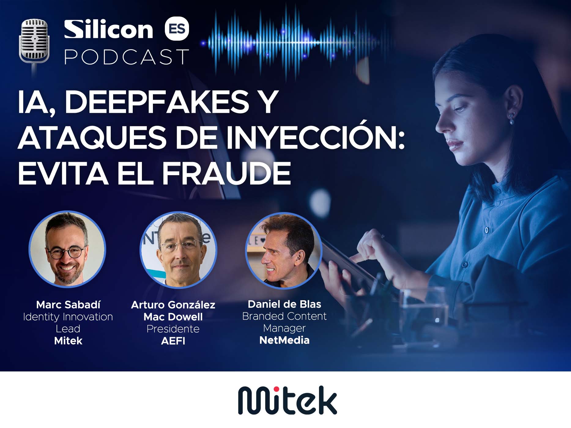 IA, deepfakes y ataques de Inyección: evita el fraude