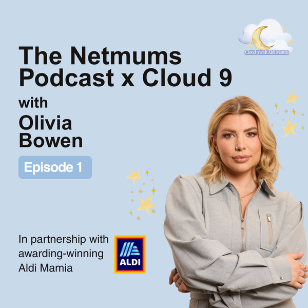 1: The highs and lows of motherhood: Olivia Bowen on birth trauma & life as a Mum of two