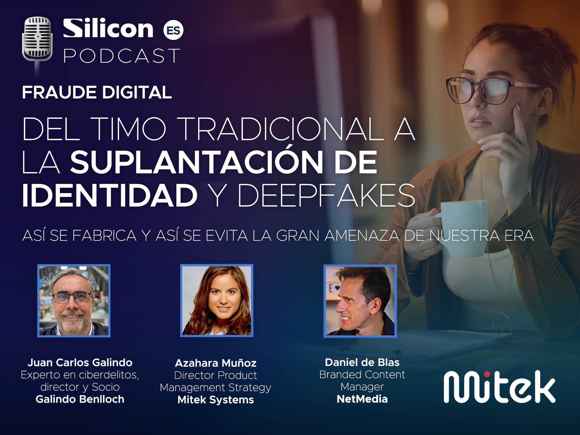 Fraude digital: del timo tradicional a la suplantación de identidad y deepfakes episode artwork
