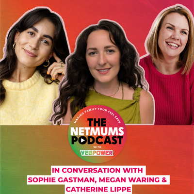 S19 Ep13: Family Food Made Easy: #3 What’s Really on the School Menu? With Sophie Gastman, Megan Waring & Catherine Lippe