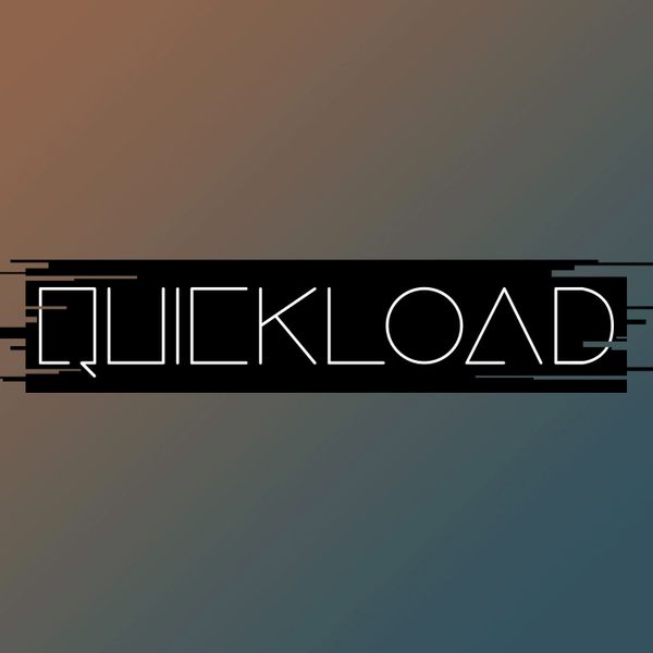 Quick Load #0 : Enlève ta culotte, c'est le nouveau pilote