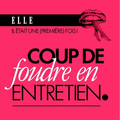 Coup de foudre en entretien