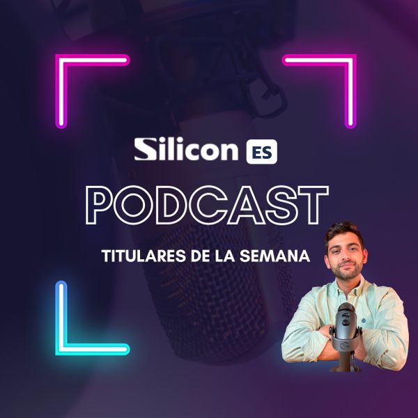 Silicon Pulse: Titulares de la semana T3E22